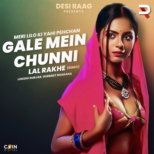 Meri Lilo Ki Yahi Pehchan Gale Mein Chunni Lal Rakhe (Remix)