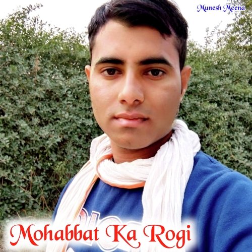 Mohabbat Ka Rogi