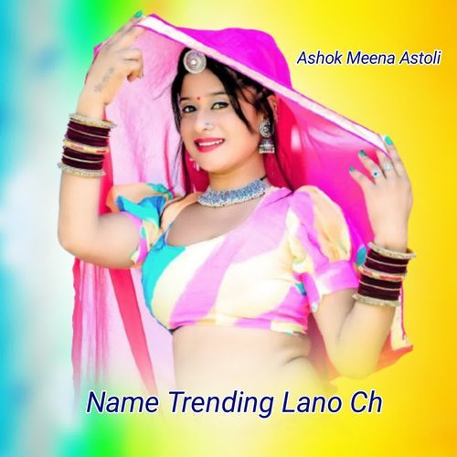 Name Trending Lano Ch