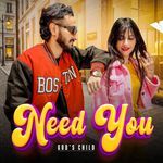 Need You (GOD'S CHILD)