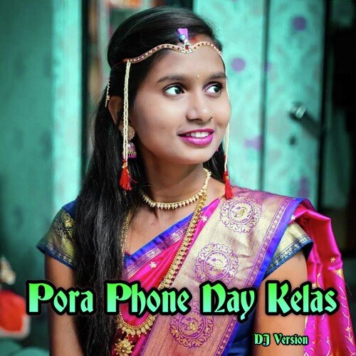 Pora Phone Nay Kelas (DJ Version)_poster_image