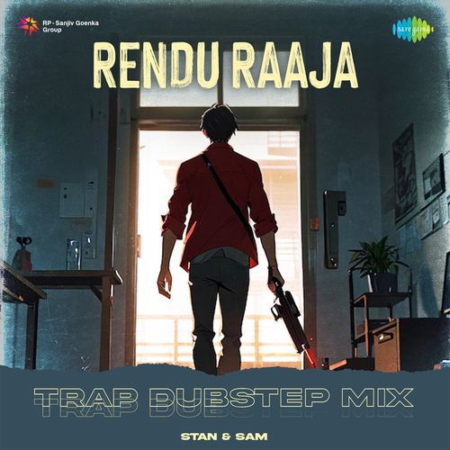 Rendu Raaja - Trap Dubstep Mix