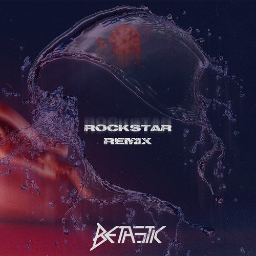 Rockstar (Remix)_poster_image