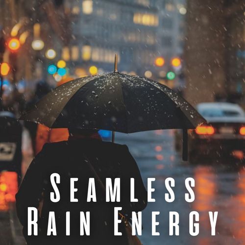 Seamless Rain Energy_poster_image