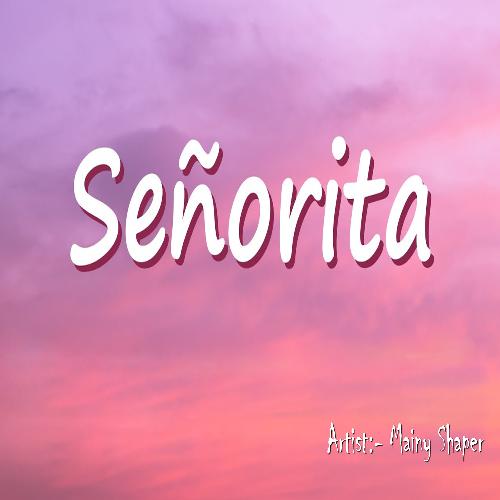 Senorita