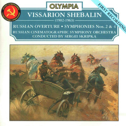 Shebalin: Russian Overture; Symphones No. 2 &amp; No. 4