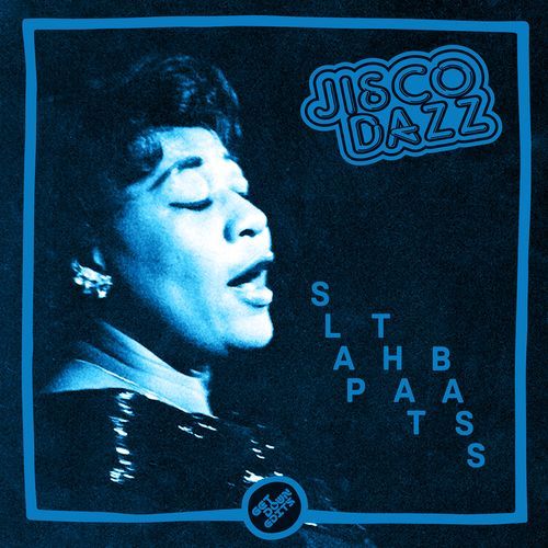 Slap That Bass (Get Down Edits Remix) cover art