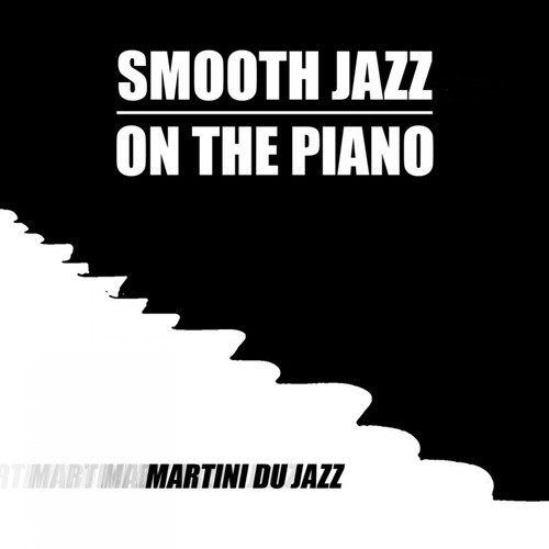 Smooth Jazz On the Piano