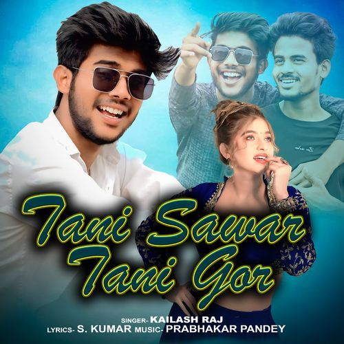 Tani Sawar Tani Gor