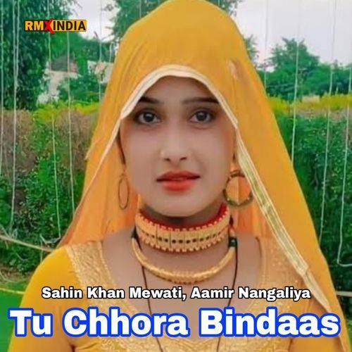 Tu Chhora Bindaas