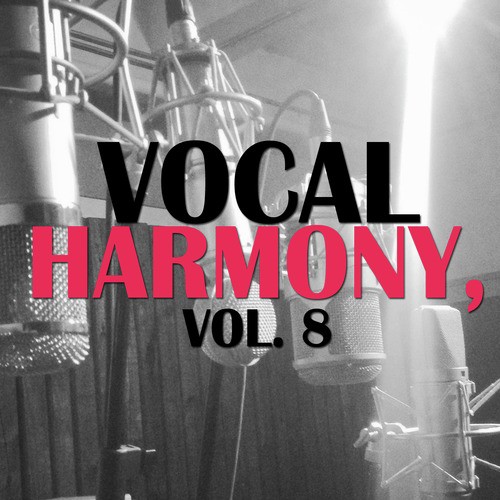 Vocal Harmony, Vol. 8