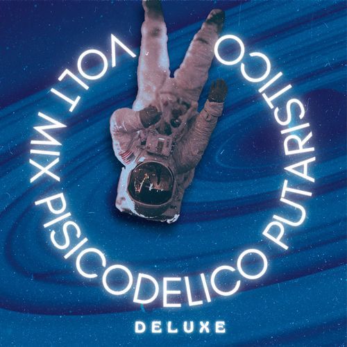 Volt Mix Pisicodélico Putaristico (Deluxe)