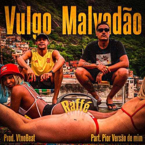 Vulgo Malvadão_poster_image