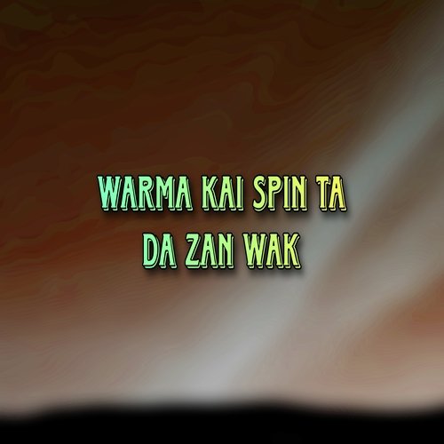 Warma kai spin ta da zan wak