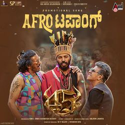 AFRO TAPANG (From "45") [Kannada Version] by Arjun Janya, MC Bijju, Nishan Rai