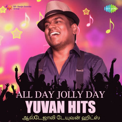 All Day Jolly Day - Yuvan Hits