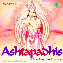 Ashtapadhis And Other Telugu Devotional Songs