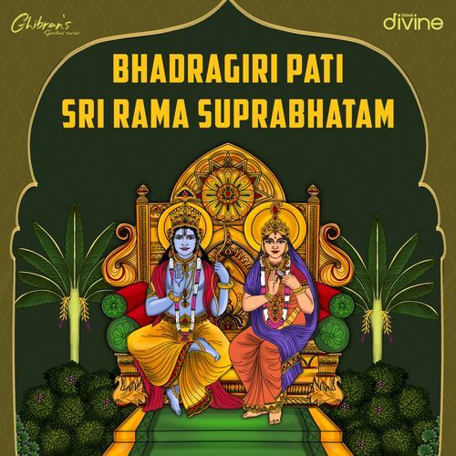 Bhadragiri Pati Sri Rama Suprabhatam (From "Ghibran's Spiritual Series")