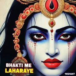 Bhakti Me Laharaye-KipfVy5mR3k