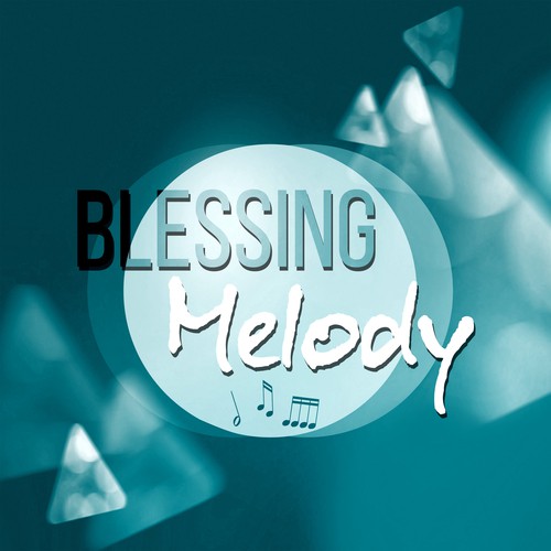 Blessing Melody - Background Music for Inner Peace, Well Being, Deep Meditation, Calming Music, Insomnia Help Sleeping Music, Dealing with Stress
