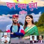 Chal Mera Danda Harshil