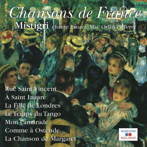 Chante Bruant, Mac Orlan et Ferré (Collection "Chanson de France")