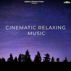 Cinematic Relaxing Music-ICUddE11el0