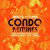 Condo (Team Salut House Remix)