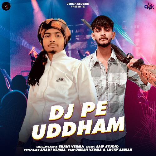 DJ Pe Uddham