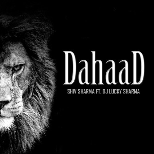 Dahaad (feat. Shiv Sharma)