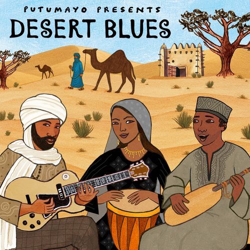 Desert Blues by Putumayo