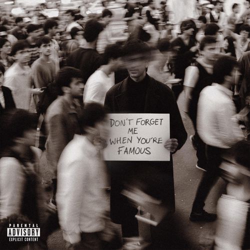Don’t Forget Me When You’re Famous