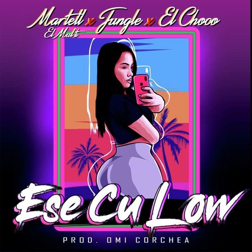 Ese Cu Low (feat. El Choco & Jungel) cover art