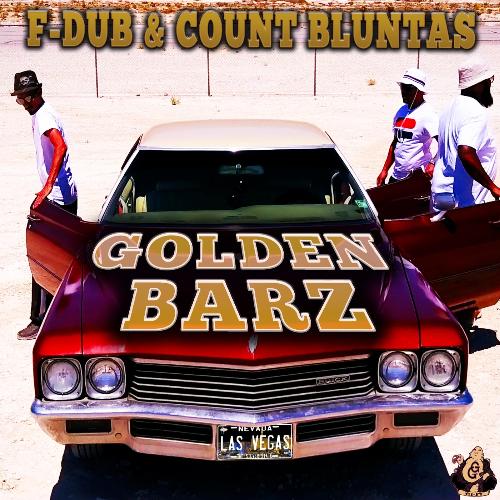 Golden Barz (feat. Count Bluntas)