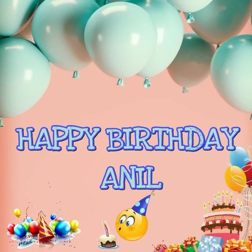 Happy Birthday Anil