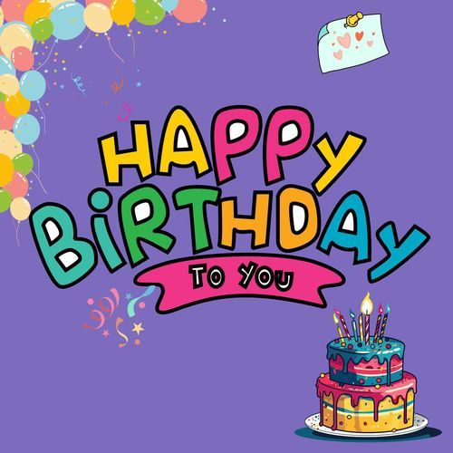 Happy Birthday To You