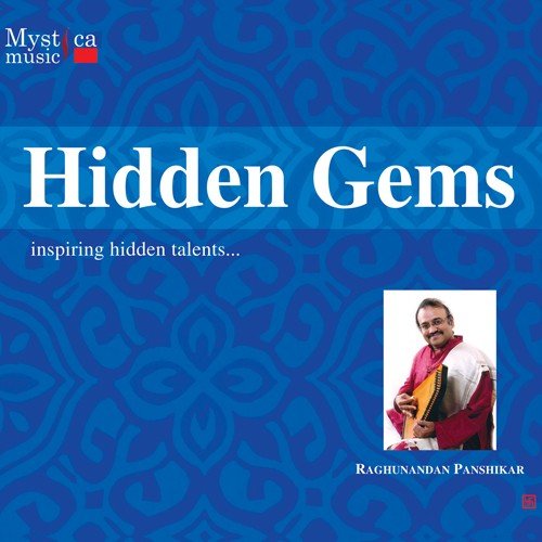 Hidden Gems - Raghunandan Panshikar