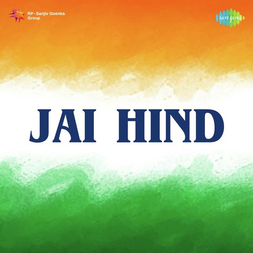 Jai Hind Songs Download - Free Online Songs @ JioSaavn