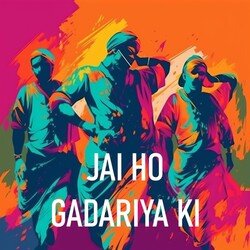 Jai Ho Gadariya Ki-IiMyRzIGAFc