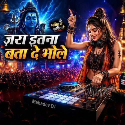 Jara Itna Bata De Bhole
