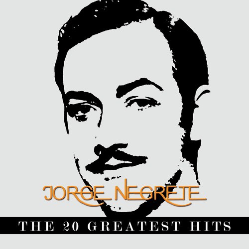 La Valentina Lyrics Negrete The 20 Greatest Hits Only on
