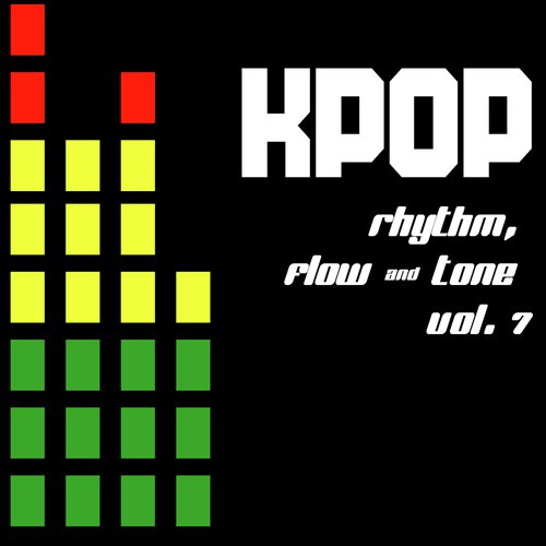 KPOP Rhythm, Flow & Tone Vol. 7_poster_image