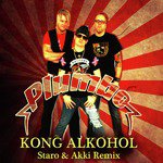 Kong Alkohol (Staro & Akki Remix)