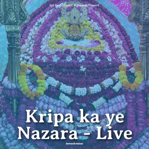 Kripa ka ye Nazara - Live