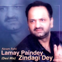 Lamay Paindey Zindagi Dey (Desi Mix)-PyEOVQx7Y1Y