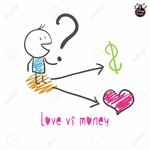 Love VS Money