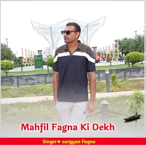 Mahfil Fagna Ki Dekh