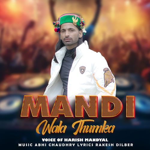 Mandi Wala Thumka