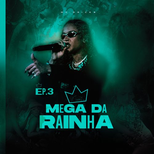 Mega Da Rainha, Ep. 3_poster_image