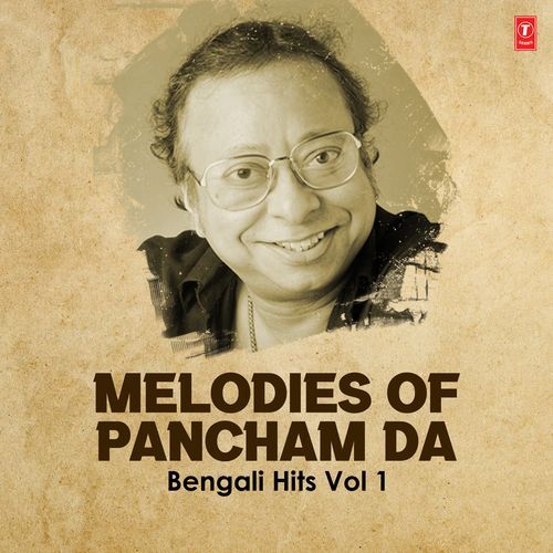 Melodies Of Pancham Da Bengali Hits Vol 1
